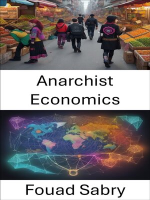 cover image of Anarchist Economics